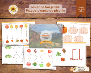 Jesienne bazgrołki: Przygotowanie do pisania